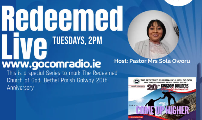 Redeemed Live – Special 20th Anniversary Series with Pastor Sola Oworu – Tuesdays 2pm