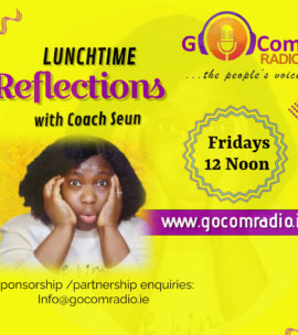 Lunchtime Reflections with Coach Seun, Friday 12Noon