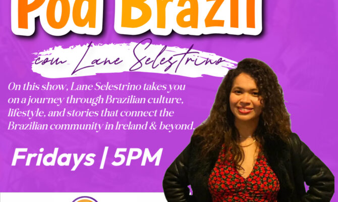 Pod Brazil com Lane Selestrino (S2):Fridays, 5PM