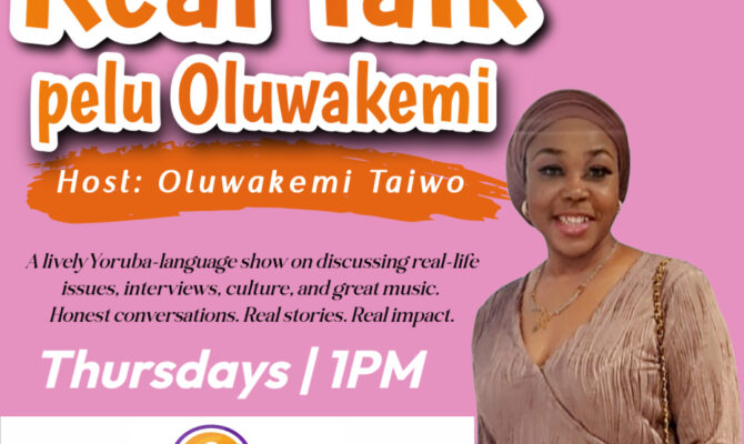 Real Talk with Oluwakemi, Thursdays 1PM